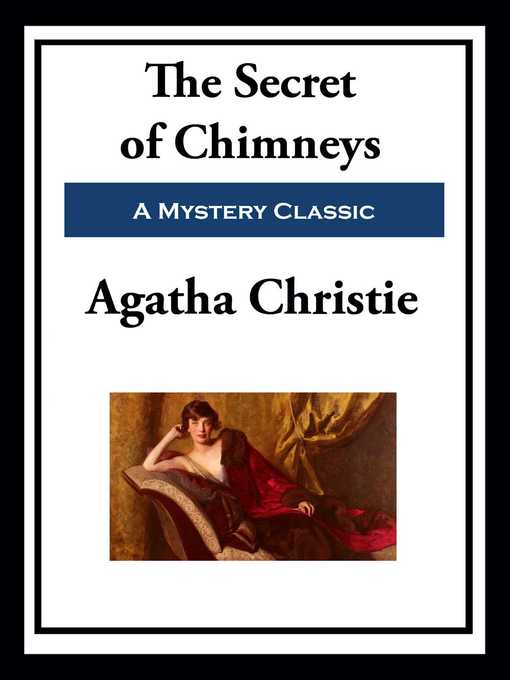 Title details for The Secret of Chimneys by Agatha Christie - Wait list